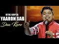 Download Lagu Yaaro Sab dua karo | Khuda sone Mukhde banata hai ki kam | Dil Gaya Dil Gaya| legaya sanam