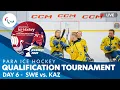 Para Ice Hockey | Sweden vs Kazakhstan | Day 6 | Qualification Tournament | Jessheim 2025