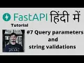 FastAPI - A python framework Full Course In Hindi Validations of Query params and string