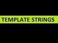4 ES6 Template strings