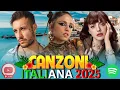 Download Lagu Canzoni Del Momento 2025🌴Hit Italiane \u0026 Musica Italiana Mix🏖️Annalisa, Angelina Mango, Fred De Palma