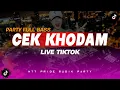 Download Lagu DJ CEK KHODAM LIVE TIKTOK🌴 LAGU PARTY TERBARU FULL BASS - Deon Excotic