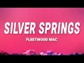 Download Lagu Fleetwood Mac - Silver Springs (Lyrics)