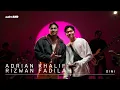 Download Lagu adriAND 11: Adrian Khalif \u0026 Rizwan Fadilah  - Sini