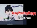 Download Lagu Maia ft pasto Yang Penting Happy karaoke