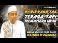 Download Lagu Bahaya yang Tak Terlihat! | Inilah Syirik Hafi yang Diam-Diam Bisa Menghapus Iman Kita!