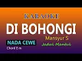 Download Lagu DIBOHONGI KARAOKE  MANSYUR S - NADA CEWE