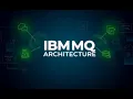 IBM MQ Architecture Explained Queue Manager Queues Channels