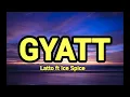 Latto ft Ice Spice – Gyatt (Official Lyrics Video) 