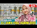 Download Lagu DJ JAWA TERBARU 2023 DJ TIWAS TAK GONDELI TENANAN (KISINAN) MIX FULL ALBUM VIRAL TIKTOK TERBARU 2023