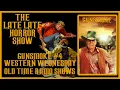 GUNSMOKE WESTERN WEDNESDAY OLD TIME RADIO SHOWS #4