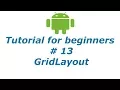 Android App Development 13 - Grid Layout BTT