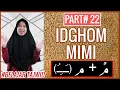 Lagu IDGHOM MIMI/MISLAIN CARA BACA DAN CONTOHNYA #PART 22 BELAJAR TAJWID