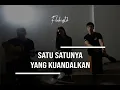 Satu Satunya Yang Kuandalkan (Cover) by Filakustik