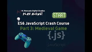 JavaScript Crash Course Part 3 Medieval Game with Terminal Interface