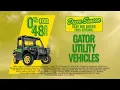 0 for 48 Months on Select John Deere Gators