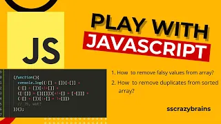 JavaScript-Learn how to remove Falsy values from Array Remove duplicates from array in Javascript