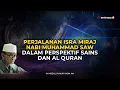 Download Lagu Perjalanan Isra Miraj Nabi Muhammad SAW Dalam Perspektif Sains dan Al Quran - Buya Syakur