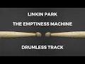 Download Lagu Linkin Park - The Emptiness Machine (drumless) - 184 BPM