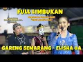 Lagu Lucu Terus Terusan - Elisha OA Marai Bludrex Gareng SMG - Limbukan Gayeng Ki Dwijo Kangko 2025 - 4K