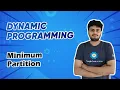 Minimum Partition - Dynamic Programming