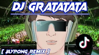 Download DJ GRATATATA || TIKTOK VIRAL [ Jaypong Remix ] DJ KEJU BOOTLEG | DJ TERBARU 2021 🔊🎶 MP3