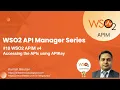 18 WSO2 APIM v4 - Accessing the APIs using APIKey