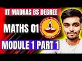 Module 1 Part 1 Maths 01 IIT Madras BS degree Revision Nikansh
