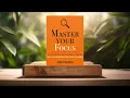 Review Master Your Focus Thibaut Meurisse Summarized