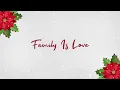 ABS-CBN Christmas Station ID 2018 - Family Is Love (Lyrics)