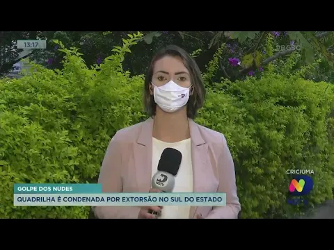 Grupo que extorquia vítimas com ameaça de divulgar ‘nudes’ é condenado em Criciúma