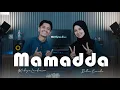 Lagu MAMADDA by Muhajir Lamkaruna - Ratna Komala || Cover Song 2024