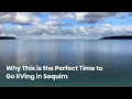 Why This is the Perfect Time to Go RVing Sequim WA