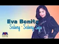 Download Lagu Eva Bonita - Sedang Sedang Saja [Official Original Music Video]