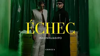 Inkonnu Sipo ÉCHEC Lyrics 