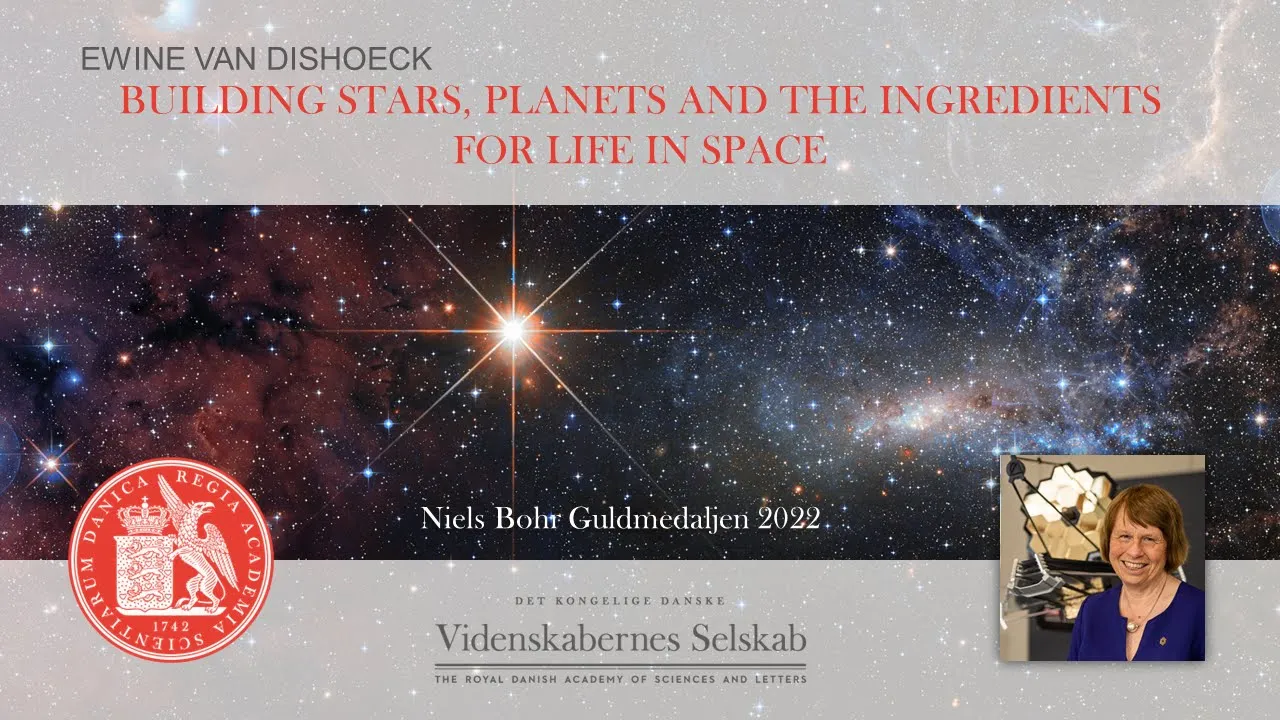 Ewine van Dishoeck - Building Stars, Planets And The Ingredients For Life In Space