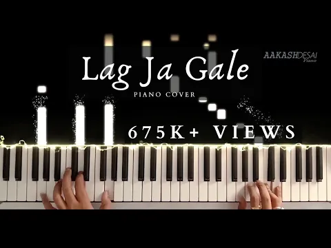 Download MP3 Lag Ja Gale | Piano Cover | Lata Mangeshkar | Aakash Desai