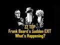 Why Frank Beard is Leaving ZZ Top