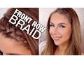 Front Row Braid HAIR TUTORIAL