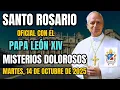 Download Lagu SANTO ROSARIO OFICIAL CON EL PAPA LEÓN XIV | Misterios Dolorosos, Martes – 14/10/25