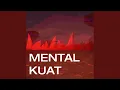 Lagu Mental Kuat
