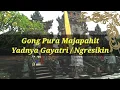 Download Lagu Gong Pura Majapahit Jembrana - Yadnya Gayatri / Ngresikin #4