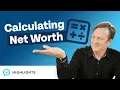 How to Calculate Your Net Worth The Right Way