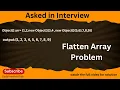 Flatten Array of Objects in Java Flatten Arrays DSA Interview Questions
