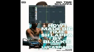 blxckie big time shlappa free flp 