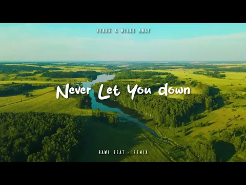 Download MP3 JEDAG JEDUG !!! Rawi Beat - Never Let You Down - New Remix