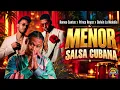 Romeo Santos ❌ Prince Royce ❌ Dalvin La Melodia - MENOR | Salsa Cubana
