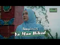Download Lagu NancyDAUN - Ya Man Bihad | Official Music Video