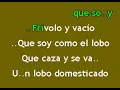 Lobo domesticado KARAOQUE (KARAOCANTA JOAN SEBASTIÁN
