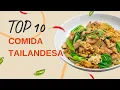 TAILANDIA TOP 10 COMIDA TIPICA TAILANDESA